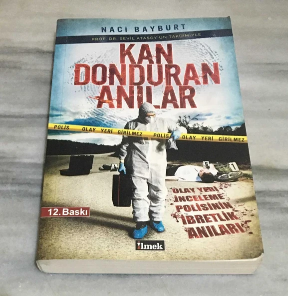 KAN DONDURAN ANILAR Olay Yeri İnceleme Polisinin İbretlik Anıları(Sahafiye Kitap) ürün görseli 1