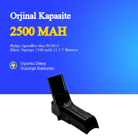 Philips SpeedPro Max FC6813 Dikey Süpürge 2500 Mah 25.2 V Batarya – Orjinal Uyumlu Uzun Ömürlü, Maksimum Performans Pil ürün görseli 1