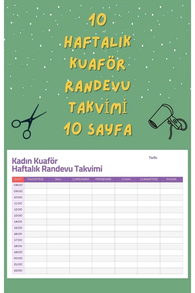 Organik Yolda Kadın Kuaför Haftalık Randevu Takvimi 10 Hafta , A4 Boyut, 10 Sayfa. ürün görseli 1