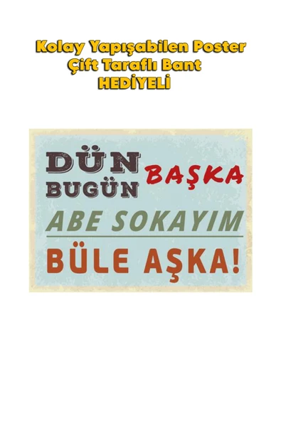 Organik Yolda DÜN BAŞKA BUGÜN BAŞKA POSTER KALİTELİ BASIM 10X15 cm ürün görseli 1