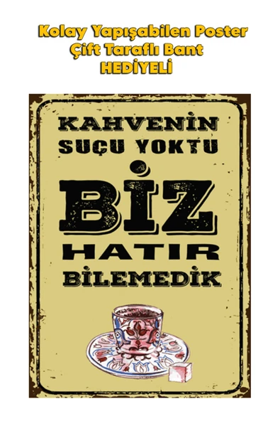 Organik Yolda KAHVENİN SUÇU YOKTU POSTER KALİTELİ BASIM 10X15 cm ürün görseli 1