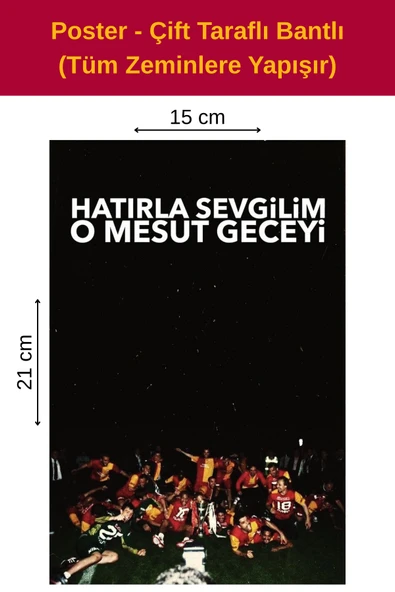 Organik Yolda Hatırla Sevgilim O Mesut Geceyi Poster, Çift Taraflı Bantlı, Tüm Zeminlere Yapışır, (15 x 21 cm). ürün görseli 1