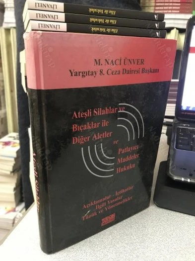 ATEŞLİ SİLAHLAR VE BIÇAKLAR İLE DİĞER ALETLER VE PATLAYICI MADDELER HUKUKU ürün görseli 1