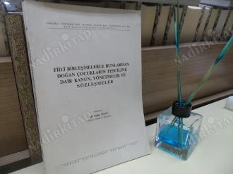 FİİLİ BİRLEŞMELERLE BUNLARDAN DOĞAN ÇOCUKLARIN TESCİLİNE DAİR KANUN YÖNETMELİK VE SÖZLEŞMELER ürün görseli 1