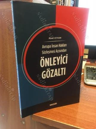 ÖNLEYİCİ GÖZALTI (AVRUPA İNSAN HAKLARI SÖZLEŞMESİ AÇISINDAN) ürün görseli 1
