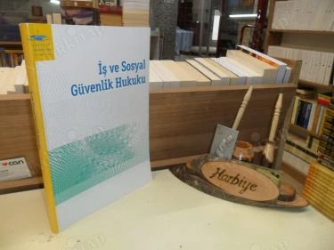 İŞ VE SOSYAL GÜVENLİK HUKUKU - ANADOLU ÜNİVERSİTESİ AÖF ürün görseli 1