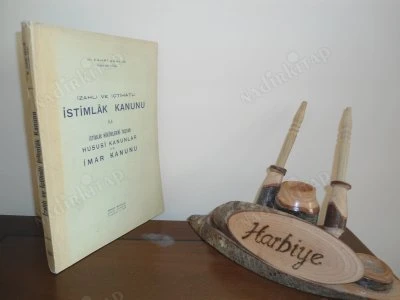 İZAHLI VE İÇTİHATLI İSTİMLAK KANUNU İLE İSTİMLAK HÜKÜMLERİ TAŞIYAN HUSUSİ KANUNLAR VE İMAR KANUNU ürün görseli 1