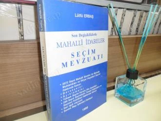 SON DEĞİŞİKLİKLERLE MAHALLİ İDARELER SEÇİM MEVZUATI ürün görseli 1