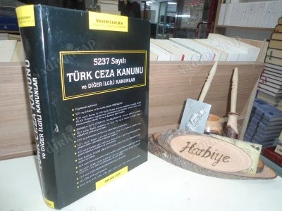 5237 SAYILI TÜRK CEZA KANUNU VE DİĞER İLGİLİ KANUNLAR ürün görseli 1