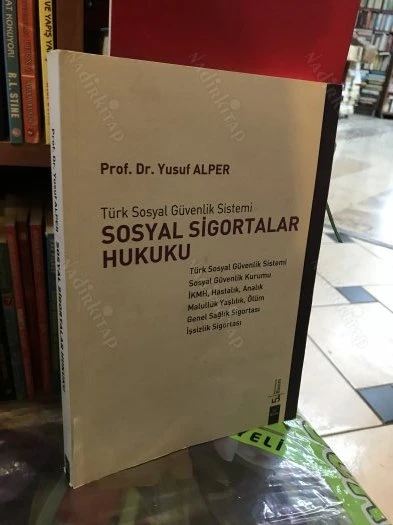 TÜRK SOSYAL GÜVENLİK SİSTEMİ SOSYAL SİGORTALAR HUKUKU ürün görseli 1