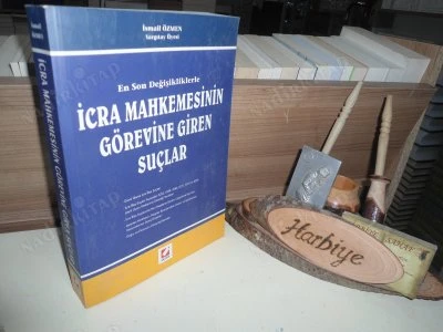 EN SON DEĞİŞİKLERLE İCRA MAHKEMESİNİN GÖREVİNE GİREN SUÇLAR ürün görseli 1