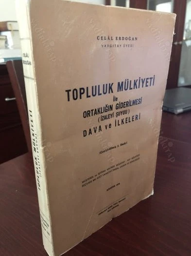 TOPLULUK MÜLKİYETİ İLE ORTAKLIĞIN GİDERİLMESİ (İZALEYİ ŞUYUU) DAVA VE İLKELERİ ürün görseli 1