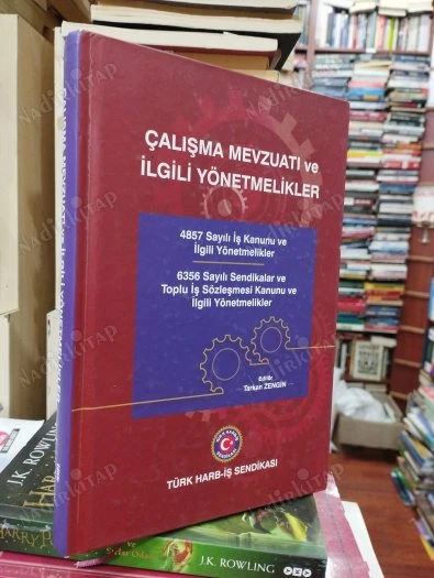 Çalışma Mevzuatı ve İlgili Yönetmelikler 4857 Sayılı İş Kanunu ve İlgili Yönetmelikler - 6356 sayılı sendikalar ve toplu iş sözleşmesi kanunu ve ilgi ürün görseli 1