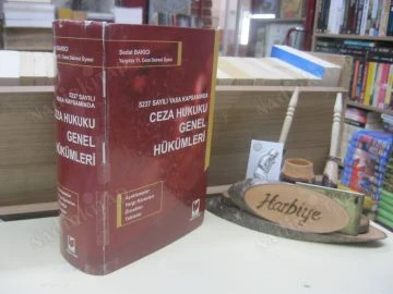 5237 SAYILI YASA KAPSAMINDA CEZA HUKUKU GENEL HÜKÜMLERİ ürün görseli 1