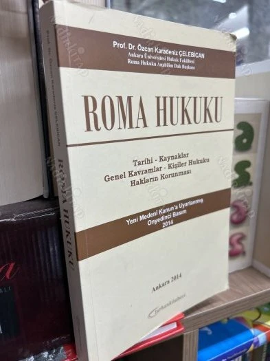 ROMA HUKUKU - TARİHİ, KAYNAKLAR, GENEL KAVRAMLAR, KİŞİLER HUKUKU, HAKLARIN KORUNMASI - 17. BASIM ürün görseli 1