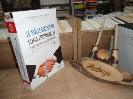 İŞ SÖZLEŞMESİNİN SONA ERDİRİLMESİ - İŞ GÜVENCESİ VE İŞE AİDE DAVALARI - 4. BASKI ürün görseli 1