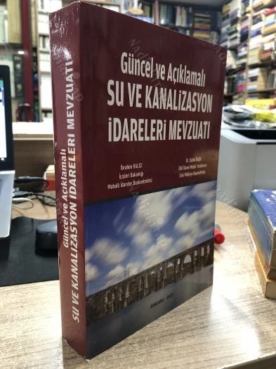 GÜNCEL VE AÇIKLAMALI SU VE KANALİZASYON İDARELERİ MEVZUATI ürün görseli 1