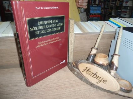 İDARE ALEYHİNE AÇILAN SAĞLIK HİZMETİ SUNUMUNDAN KAYNAKLI TAM YARGI (TAZMİNAT) DAVALARI - CİLTLİ ürün görseli 1