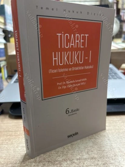 TİCARET HUKUKU - I (TİCARİ İŞLETME VE ORTAKLIKLAR HUKUKU) ürün görseli 1