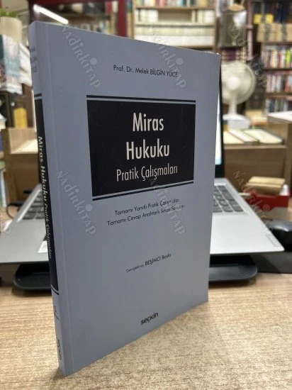 MİRAS HUKUKU PRATİK ÇALIŞMALARI - GENİŞLETİLMİŞ 5. BASKI ürün görseli 1
