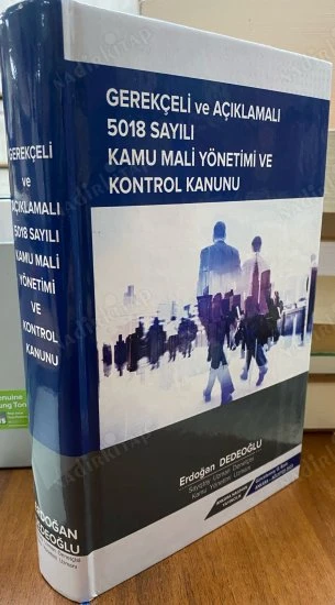 GEREKÇELİ VE AÇIKLAMALI 5018 SAYILI KAMU MALİ YÖNETİMİ VE KONTROL KANUNU - CİLTLİ ürün görseli 1
