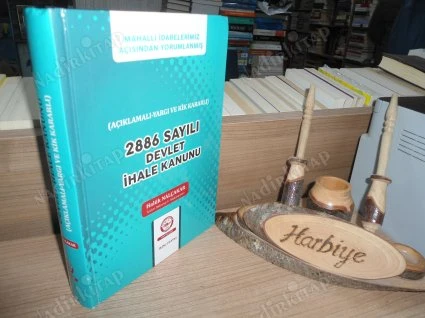 MAHALLİ İDARELERİMİZ AÇISINDAN YORUMLANMIŞ (AÇIKLAMALI-YARGI VE KİK KARARLI) 2886 SAYILI DEVLET İHALE KANUNU - CİLTLİ ürün görseli 1