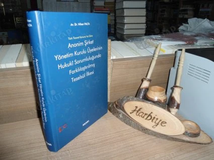 TÜRK TİCARET KANUNU'NA GÖRE ANONİM ŞİRKET YÖNETİM KURULU ÜYELERİNİN HUKUKİ SORUMLULUĞUNDA FARKLILAŞTIRILMIŞ TESELSÜL İLKESİ - CİLTLİ ürün görseli 1