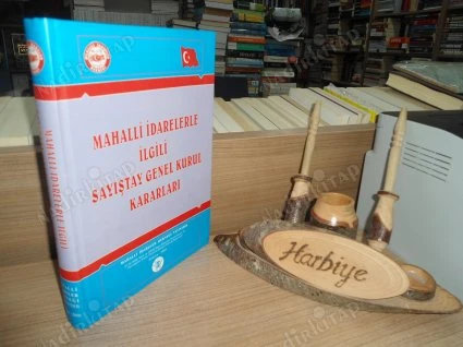 MAHALLİ İDARELERLE İLGİLİ SAYIŞTAY GENEL KURUL KARARLARI - CİLTLİ ürün görseli 1