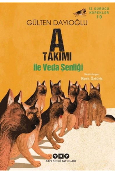 New Age Yayınları A Takımı İz Sürücü Köpekler 10 - A Takımı ile Veda Şenliği ürün görseli 1