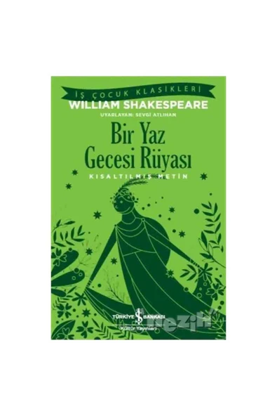 TÜRKİYE İŞ BANKASI KÜLTÜR YAYINLARI Bir Yaz Gecesi Rüyası Kısaltılmış Metin ürün görseli 1