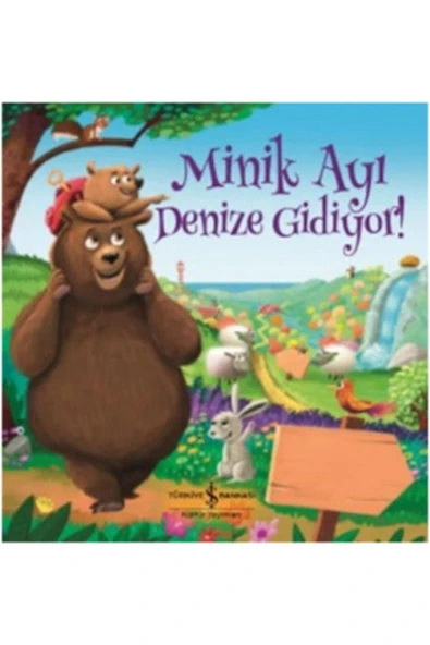 TÜRKİYE İŞ BANKASI KÜLTÜR YAYINLARI AAAA Minik Ayı Denize Gidiyor! ürün görseli 1