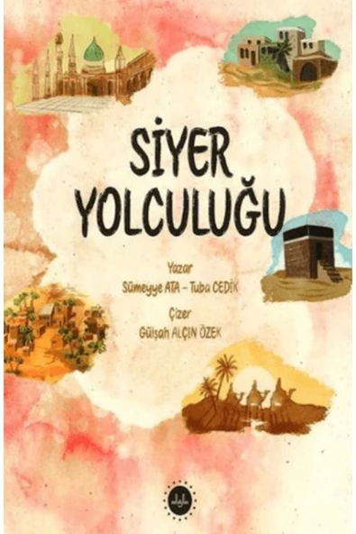 Diyanet İşleri Başkanlığı Siyer Yolculuğu / Tuba Cedik / Diyanet İşleri Başkanlığı / 9786254356582 ürün görseli 1