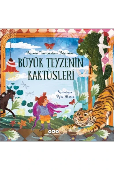 Yapı Kredi Yayınları Büyük Teyzenin Kaktüsleri / Yasemin Temizarabacı Yıldırmaz / / 9789750865862 ürün görseli 1
