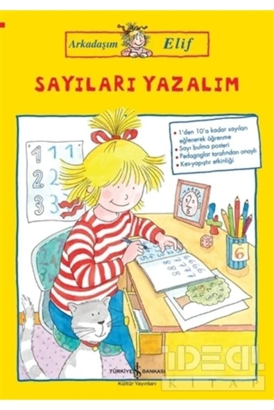 TÜRKİYE İŞ BANKASI KÜLTÜR YAYINLARI Arkadaşım Elif / Sayıları Yazalım ürün görseli 1