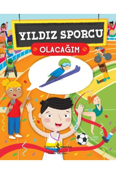 TÜRKİYE İŞ BANKASI KÜLTÜR YAYINLARI Yıldız Sporcu Olacağım ürün görseli 1