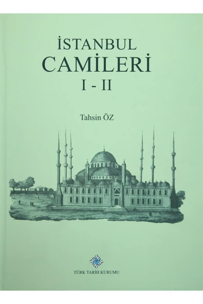 Türk Tarih Kurumu Yayınları Istanbul Camileri 1-2 (2 Cilt Birarada) - Tahsin Öz ürün görseli 1