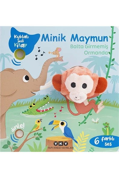 Yapı Kredi Yayınları Minik Maymun Balta Girmemiş Ormanda (Kuklalı Sesli Kitap) ürün görseli 1