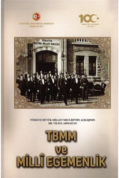 Atatürk Araştırma Merkezi Tbmm Ve Milli Egemenlik 2020 - Adnan Sofuoğlu 9789751747396 ürün görseli 1