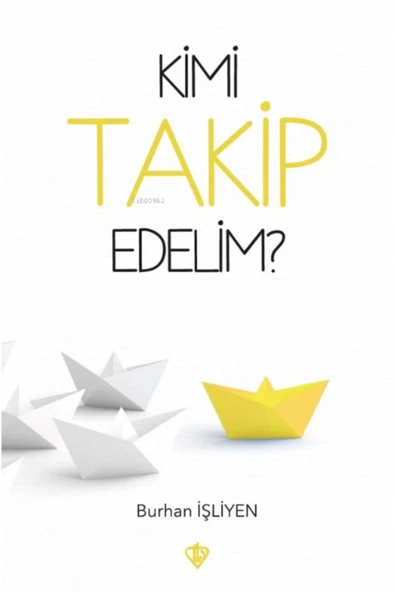 Türkiye Diyanet Vakfı Yayınları Kimi Takip Edelim ? ürün görseli 1
