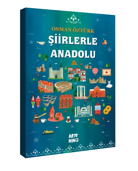 ŞİİRLERLE ANADOLU - OSMAN ÖZTÜRK ürün görseli 1