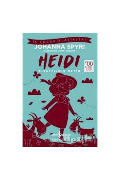 TÜRKİYE İŞ BANKASI KÜLTÜR YAYINLARI Heidi (KISALTILMIŞ METİN) ürün görseli 1