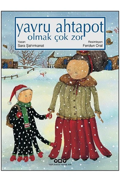 Yapı Kredi Yayınları Yavru Ahtapot Olmak Çok Zor / Sara Şahinkanat / / 9789750853050 ürün görseli 1