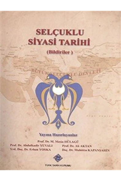 Türk Tarih Kurumu Yayınları Selçuklu Siyasi Tarihi (bildiriler) ürün görseli 1