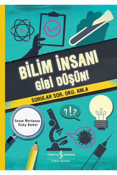 TÜRKİYE İŞ BANKASI KÜLTÜR YAYINLARI Bilim İnsanı Gibi Düşün! ürün görseli 1