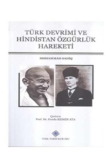 Türk Tarih Kurumu Yayınları Türk Devrimi ve Hindistan Özgürlük Hareketi - Mohammad Sadiq ürün görseli 1