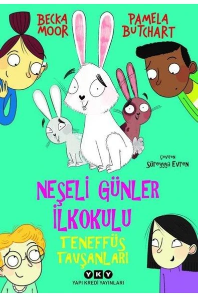 Yapı Kredi Yayınları Neşeli Günler Ilkokulu Teneffüs Tavşanları ürün görseli 1
