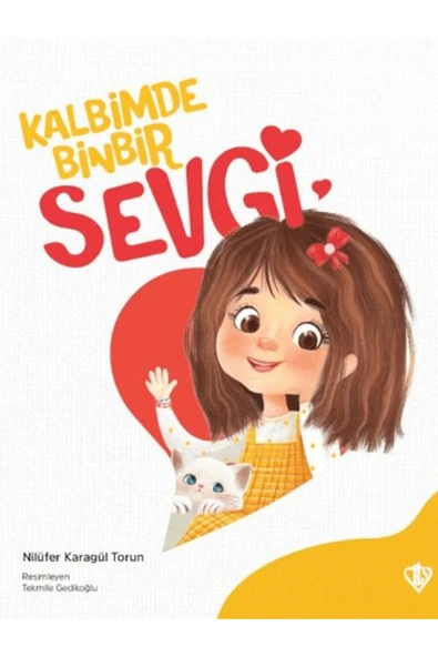 Türkiye Diyanet Vakfı Yayınları Kalbimde Binbir Sevgi / Nilüfer Karagül Torun / Türkiye Diyanet Vakfı Yayınları / 9786254285547 ürün görseli 1