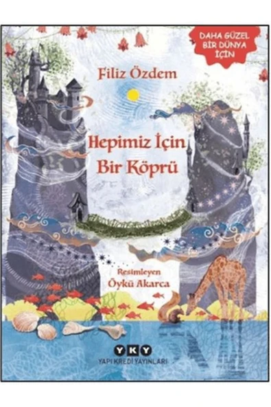 Yapı Kredi Yayınları Hepimiz İçin Bir Köprü ürün görseli 1