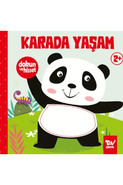 Türkiye Diyanet Vakfı Yayınları Dokun ve Hisset Karada Yaşam / Kolektif / Türkiye Diyanet Vakfı Yayınları / 9786254284977 ürün görseli 1