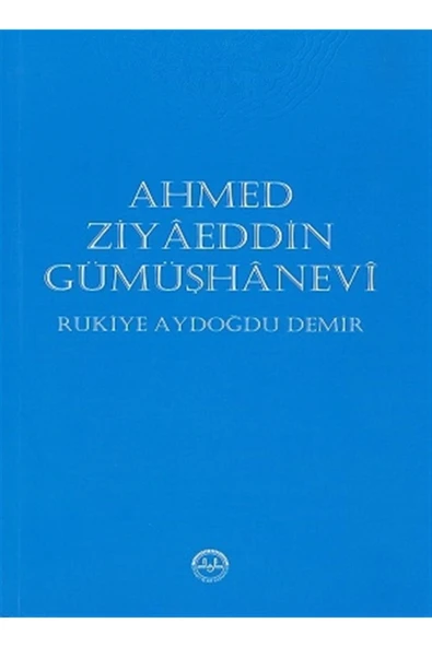 Diyanet İşleri Başkanlığı Ahmed Ziyaeddin Gümüşhanevi - Rukiye Aydoğdu Demir ürün görseli 1